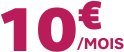 10€ /mois